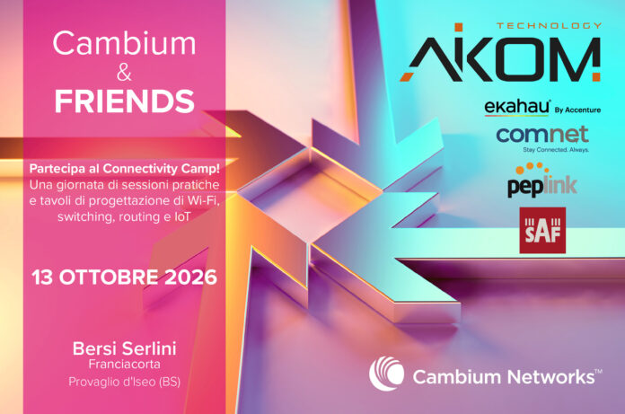 Locandina con loghi di Cambium & Friends, Aikom Technology, Ekahau, Peplink, SAF Tehnika, Aranet, ComNet per l'evento Connectivity Camp 13 ottobre 2026 Franciacorta