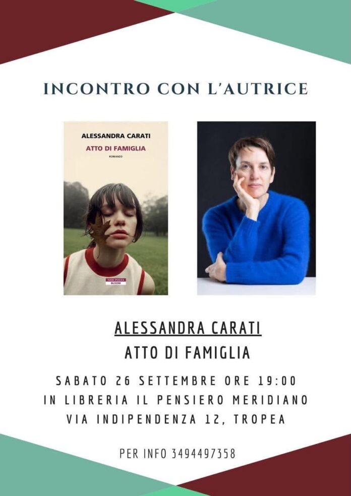 Locandina dell'incontro con l'autrice Alessandra Carati per la presentazione del libro 'Atto di famiglia', con la foto della scrittrice e la copertina del libro.