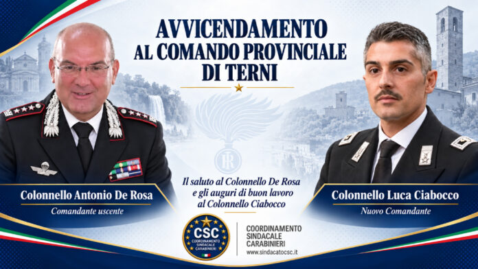 Colonnello Antonio De Rosa Comandante uscente e colonnello Luca Ciabocco nuovo comandante ritratti in un'immagine con logo Coordinamento Sindacale Carabinieri CSC.