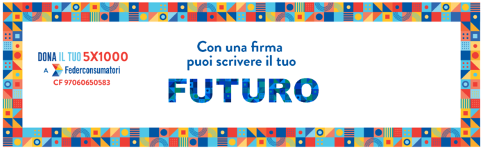 Immagine con logo Federconsumatori e messaggio per donare il 5x1000 all'associazione in un contesto di comunicazione istituzionale.