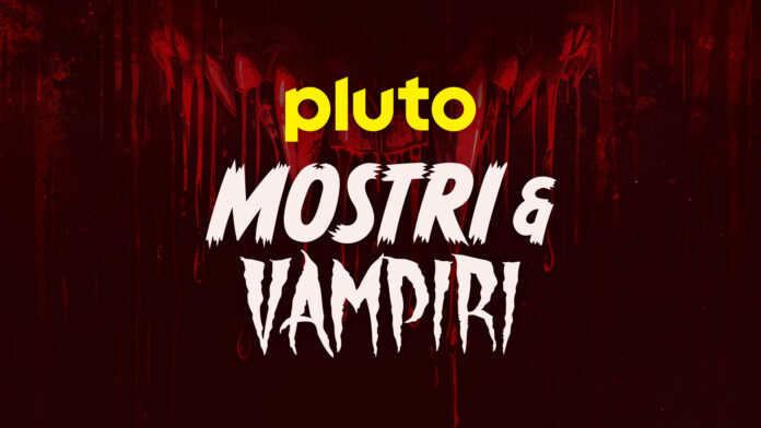 Logo del canale Pluto TV Mostri & Vampiri su sfondo rosso scuro con tracce di sangue, immagine promozionale per ottobre 2026.
