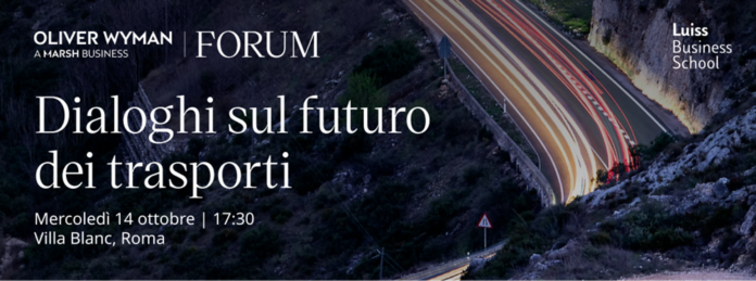 Grafica con scritte Oliver Wyman Forum, titolo Dialoghi sul futuro dei trasporti, data e luogo evento a Roma Villa Blanc 14 ottobre, con immagine di strada e luci di traffico in movimento.