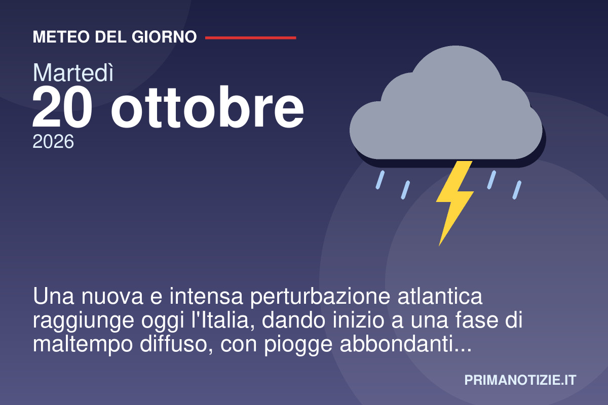 Meteo del giorno martedì 20 ottobre 2026